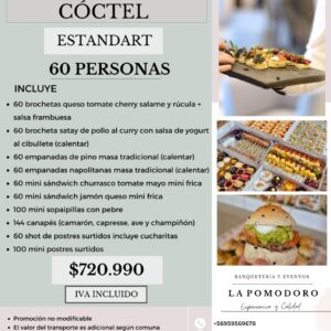 PROMOCIÓN CÓCTEL ESTANDAR 60 PERSONAS (Detalles en descripción)