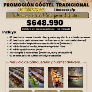 PROMOCIÓN CÓCTEL TRADI 60 PERSONAS (Detalles en descripción)