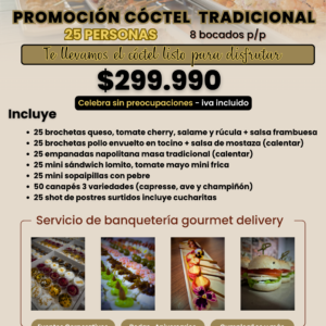 PROMOCIÓN CÓCTEL TRADICIONAL 25 PERSONAS (Detalles en descripción)