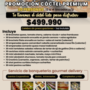 PROMOCIÓN CÓCTEL PREMIUM 30 PERSONAS (Detalles en descripción)