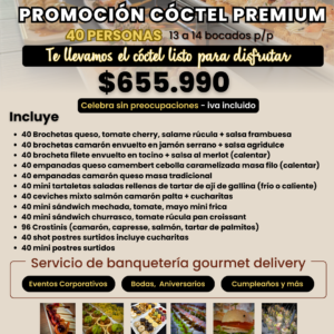 PROMOCIÓN CÓCTEL PREMIUM 40 PERSONAS (Detalles en descripción)